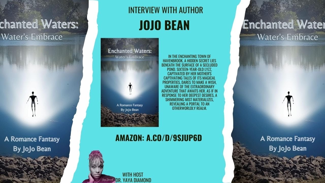 Interview with author Jojo Bean - Enchanted Waters: Water's Embrace #authorinterview #fantasy