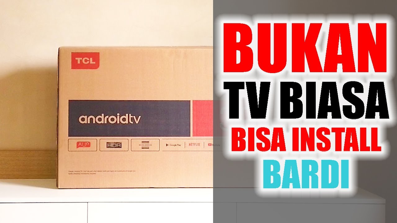 TV Murah Berkualitas TCL 32A3 Review  - Cara Install Aplikasi Bardi Di TV