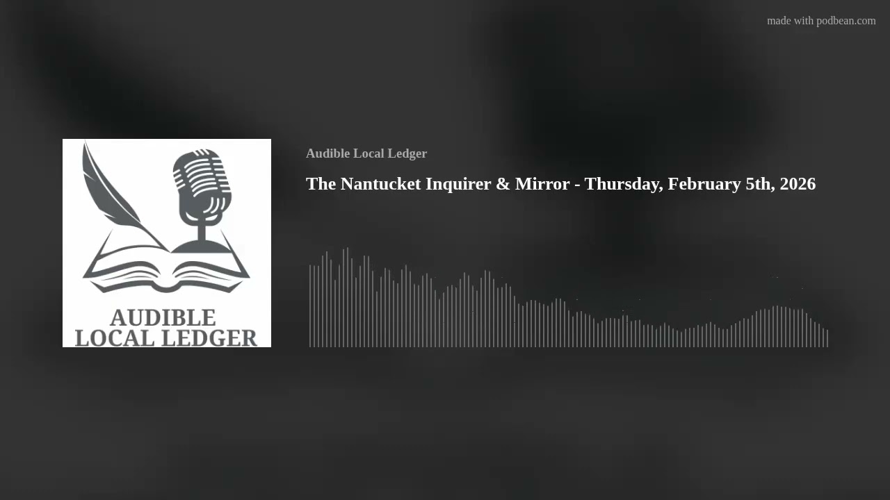 The Nantucket Inquirer & Mirror - Thursday, February 5th, 2026
