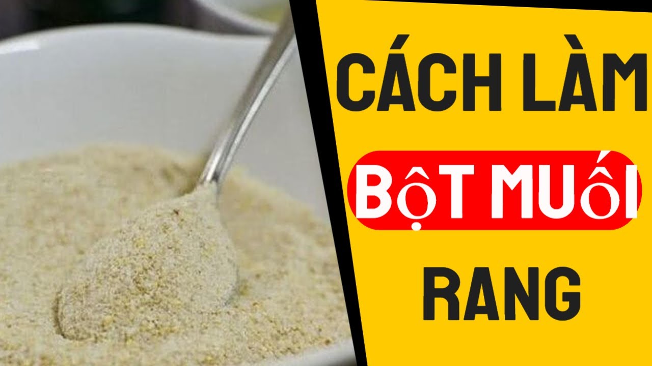 Cách Làm Bột Muối Rang Gà Tại Nhà | Bếp Nhà Tôm