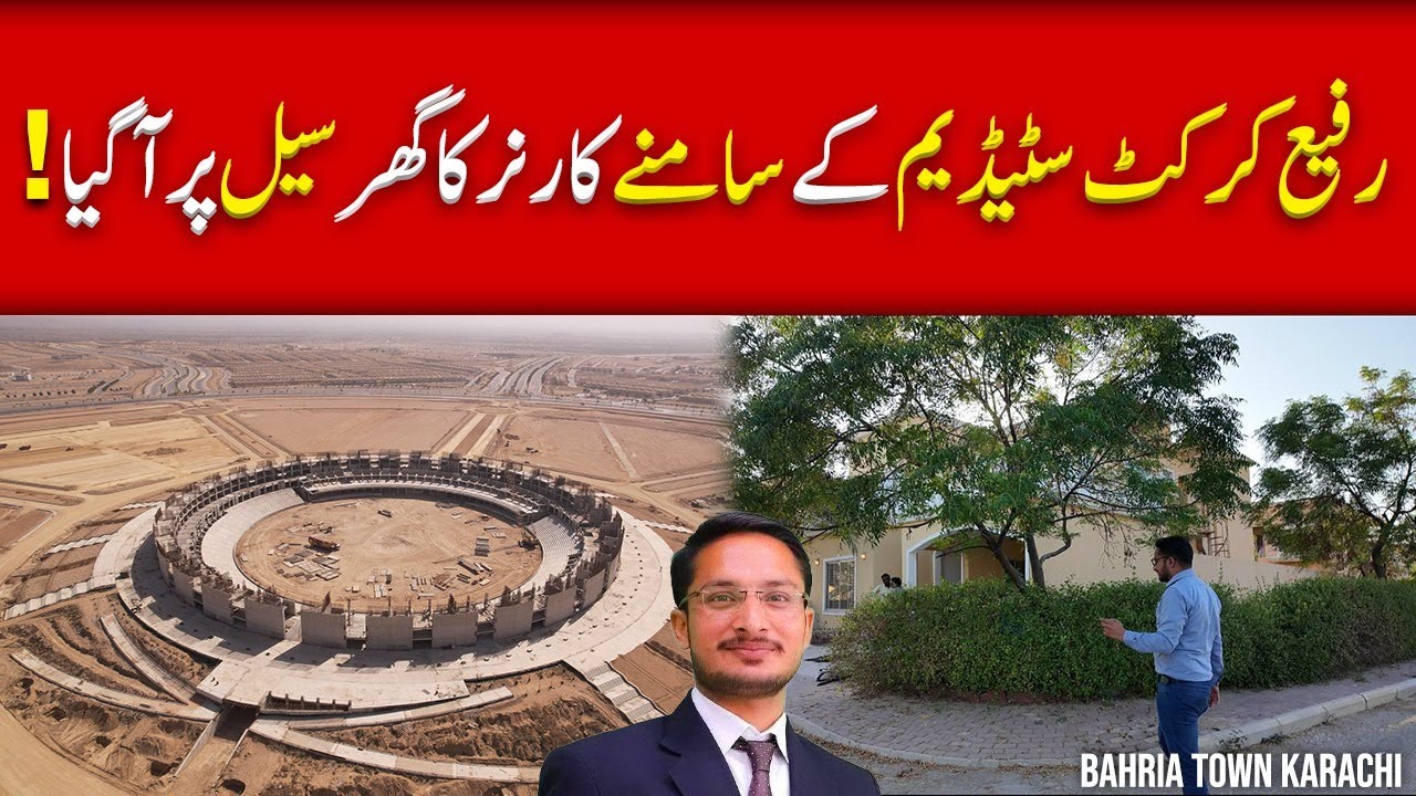 Corner House for Sale in Front of Rafi Cricket Stadium!  | Bahria Town Karachi #bahriatownkarachi