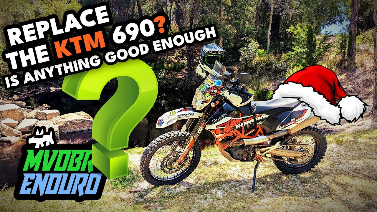 Какой мотоцикл мог бы заменить мой KTM 690 Enduro? Рождественский спецвыпуск MVDBR