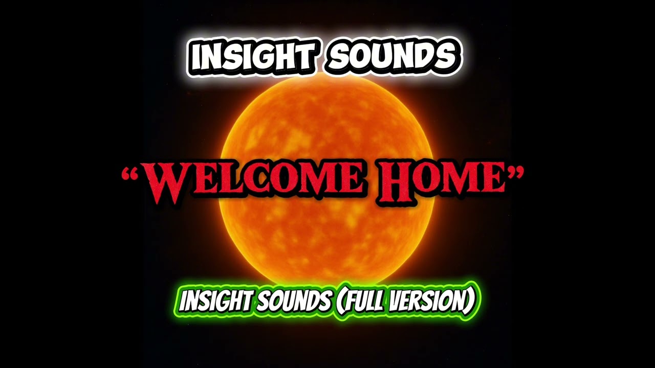 Welcome Home | The Intro to Insight Sounds
