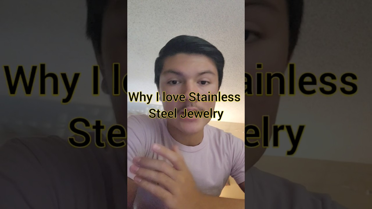 Why I Love Stainless Steel Jewelry #jewelry #fashion #opinion