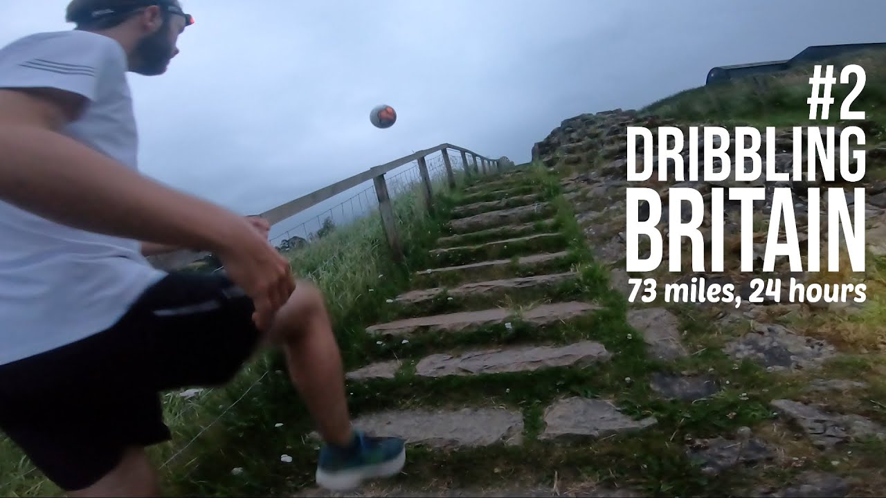 I attempted to kick a football across Britain in under 24 hours [PART 2 OF 2]