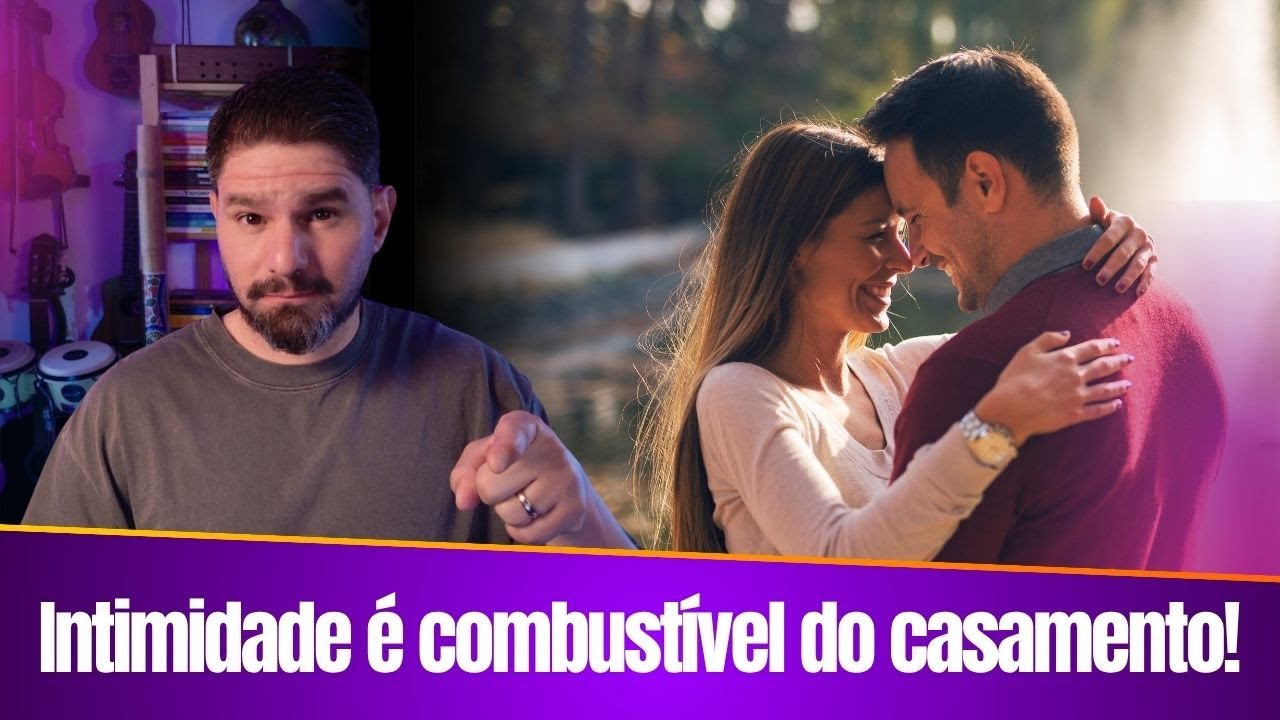 Casamento Saudável: Os Segredos da Intimidade Emocional
