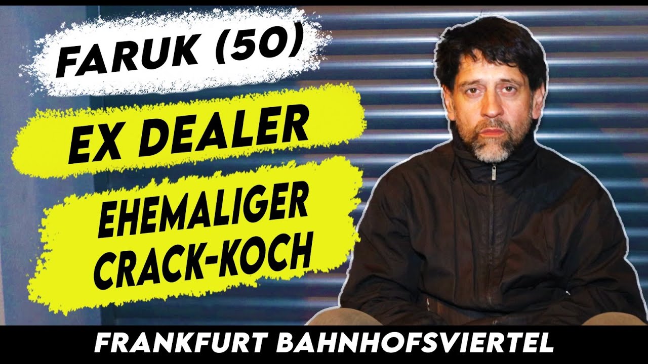 Faruk war CRACK-KOCH mit 31 JAHREN im Frankfurter Bahnhofsviertel Teil 1/2