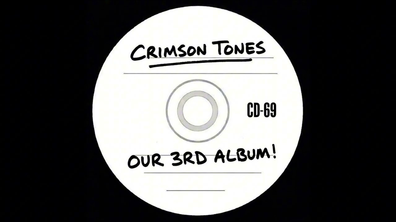 Crimson Tones - Have You Ever Thought?