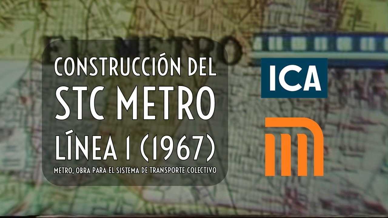 Construcción del STC Metro Línea 1, 1967