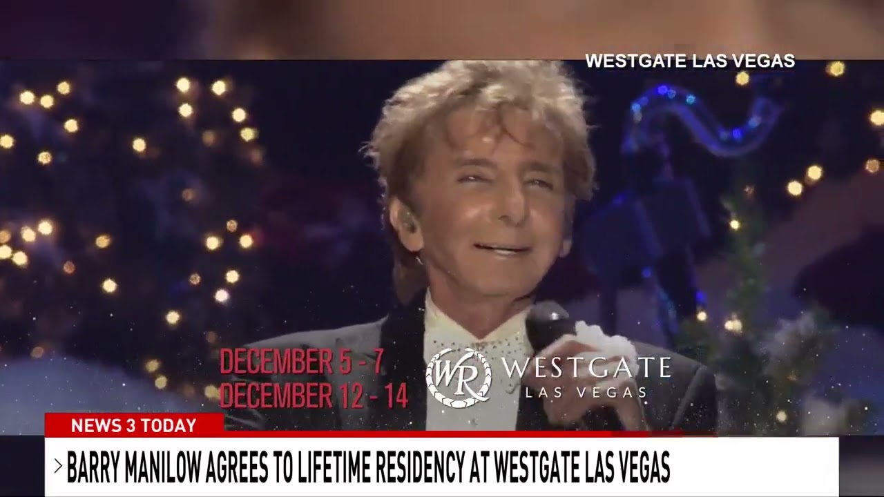 Barry Manilow agrees to lifetime residency at Westgate Las Vegas