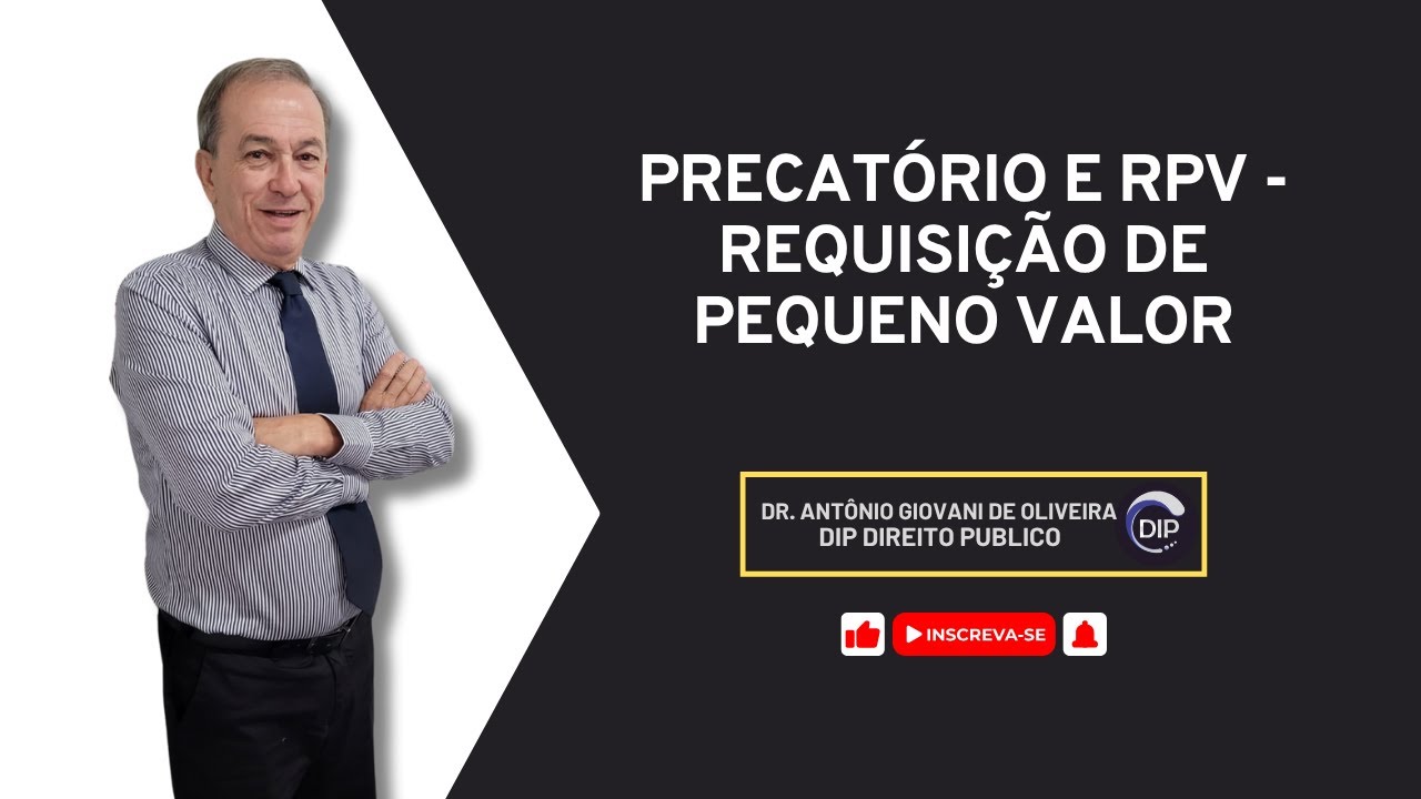 Precatório e RPV - Requisição de Pequeno Valor