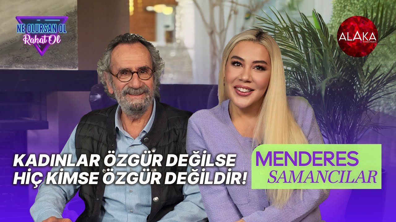 Menderes Samancılar | Ne Olursan Ol Rahat Ol - 163. Bölüm