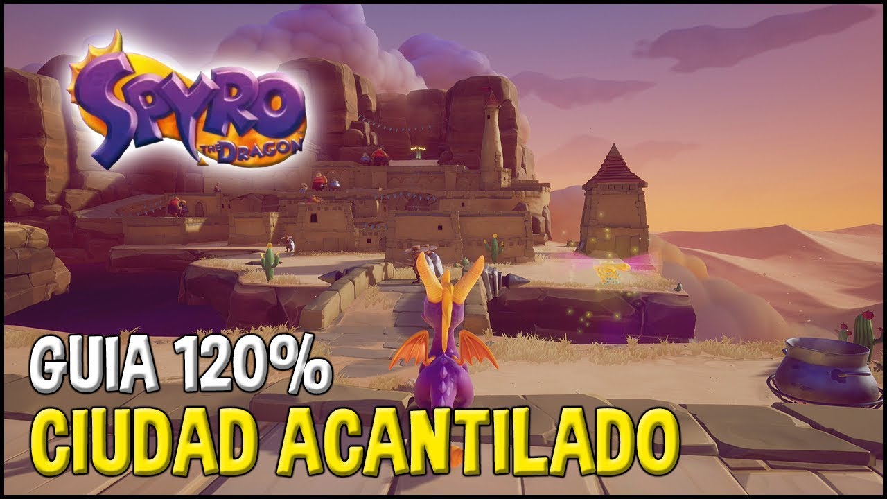 Spyro 1 (Reignited Trilogy) Guia 120%: CIUDAD ACANTILADO