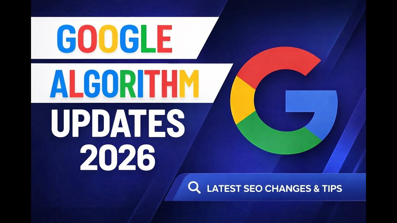 Google algorithm updates 2026 | Seo algorithm updates 2026
