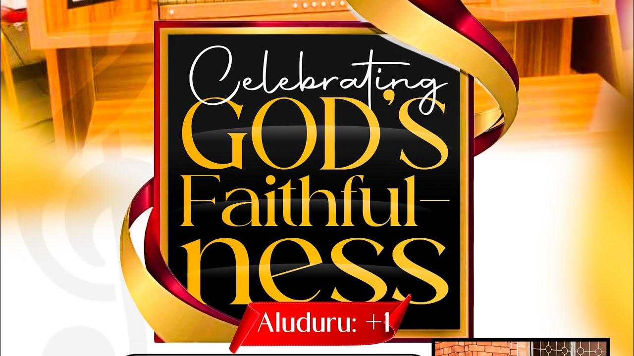 CELEBRATING GOD'S FAITHFULNESS WITH ALUDURU ON THE ORGAN. Aluduru +1