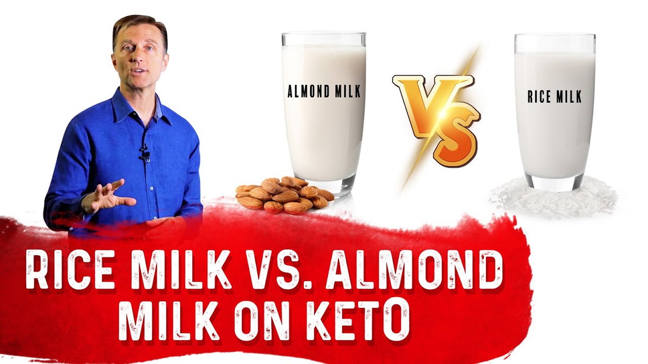 Rice Milk vs. Almond Milk on Keto &ndash; Dr. Berg