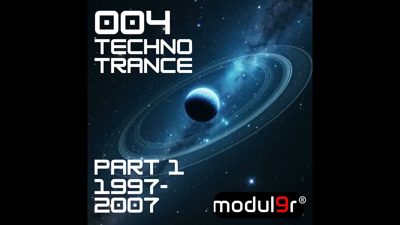 modul9r / 004 / Techno-Trance
