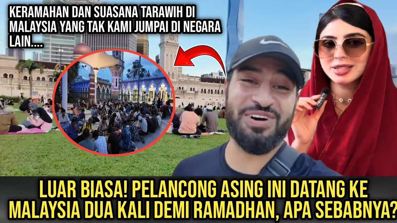 Pelancong Asing Dedah Perbezaan Ramadhan di Negaranya dan Malaysia