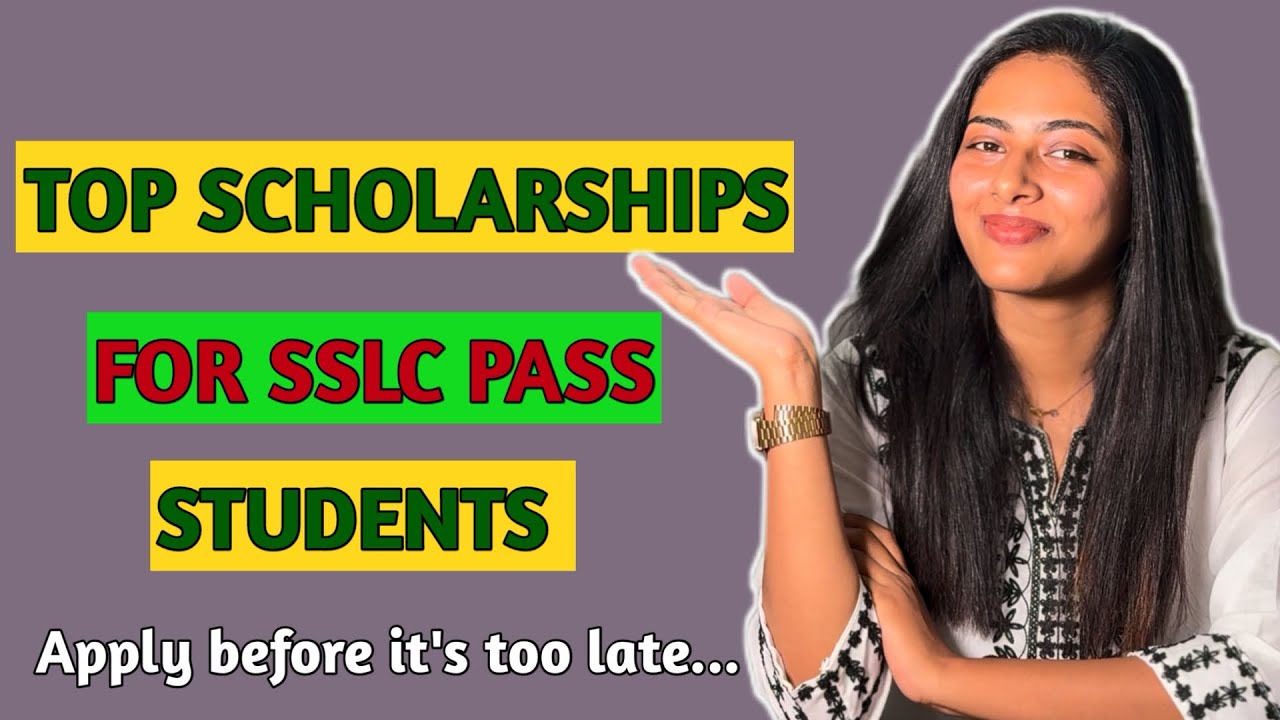 Best Scholarships for SSLC Pass Students🙌 Apply Before Deadline!