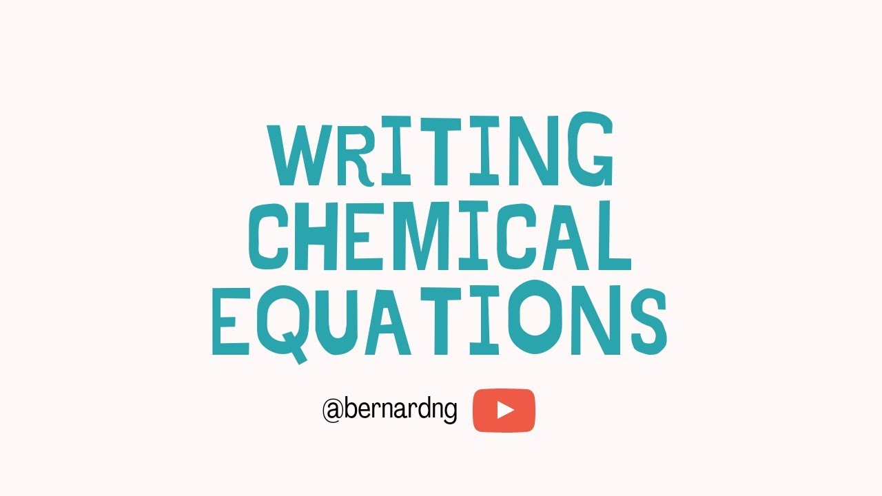 O-Level Chemistry | 08 | Writing Equations [1/3]