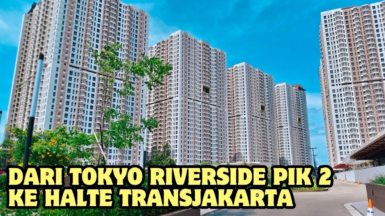 🔴TOKYO RIVERSIDE PIK 2 KE HALTE TRANSJAKARTA JALAN KAKI HANYA 10 MENIT #indonesia 