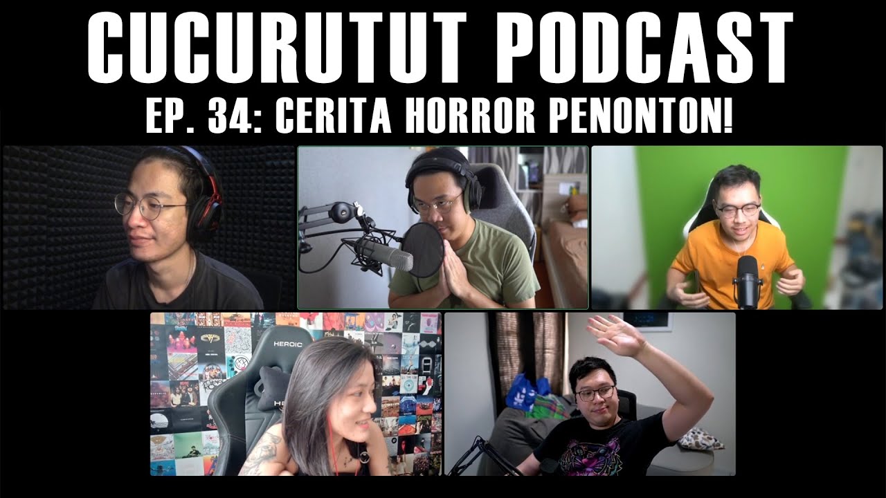 CERITA HORROR DARI PENONTON LAGI! - Cucurutut Podcast Ep. 34