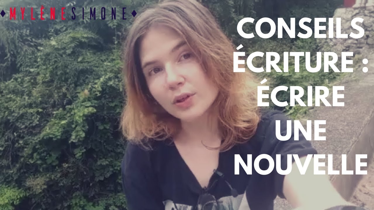 [Conseils écriture] Ecrire une nouvelle