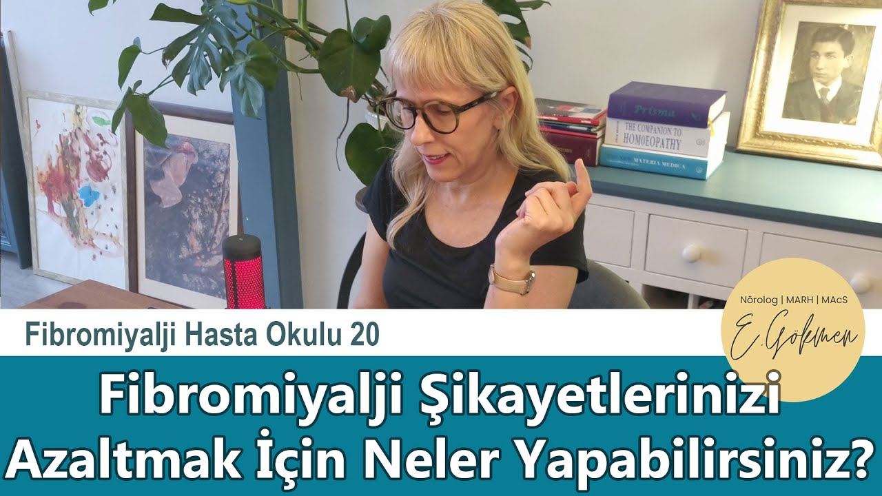 Fibromiyalji Şikayetlerinizi Azaltmak İçin Neler Yapabilirsiniz? - Fibromiyalji Hasta Okulu 20