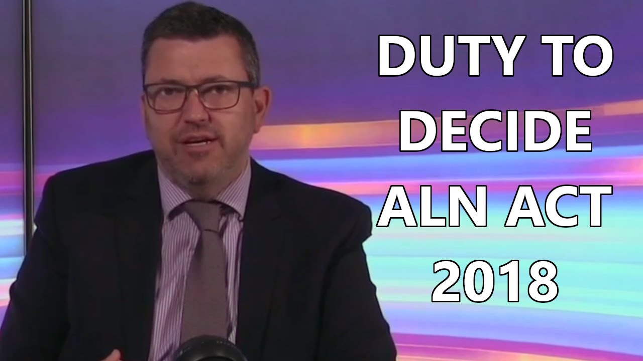 Duty to Decide | ALN & Education Tribunal Wales Act 2018