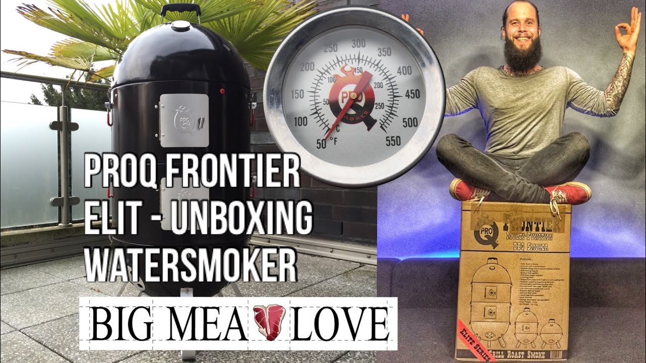 Werbung - Pro Q Frontier Elite Watersmoker - Unboxing - Bigmeatlove #014