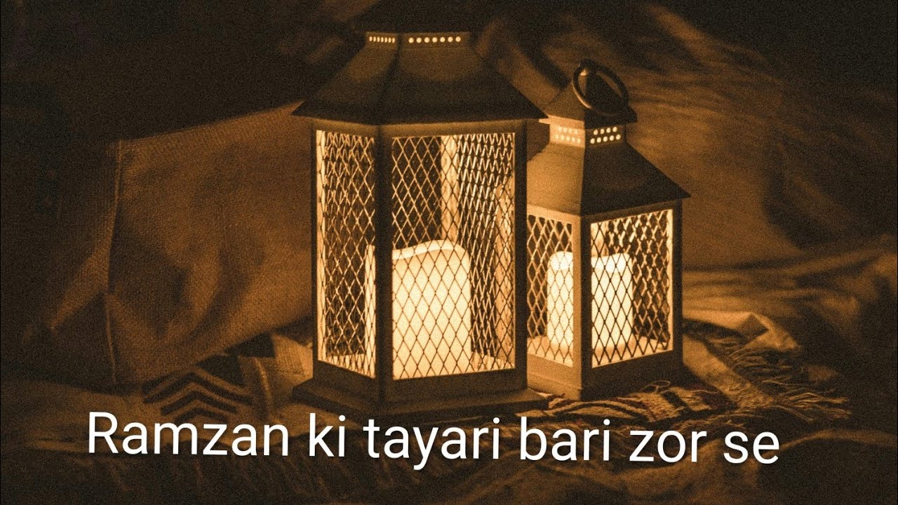 Ramzan ki tayari bari shor O zor se or mal pe mal a raha hai