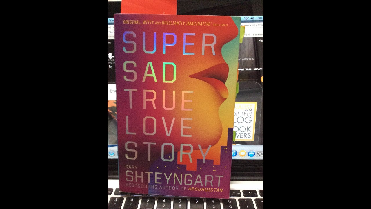 Book Review - Super Sad True Love Story