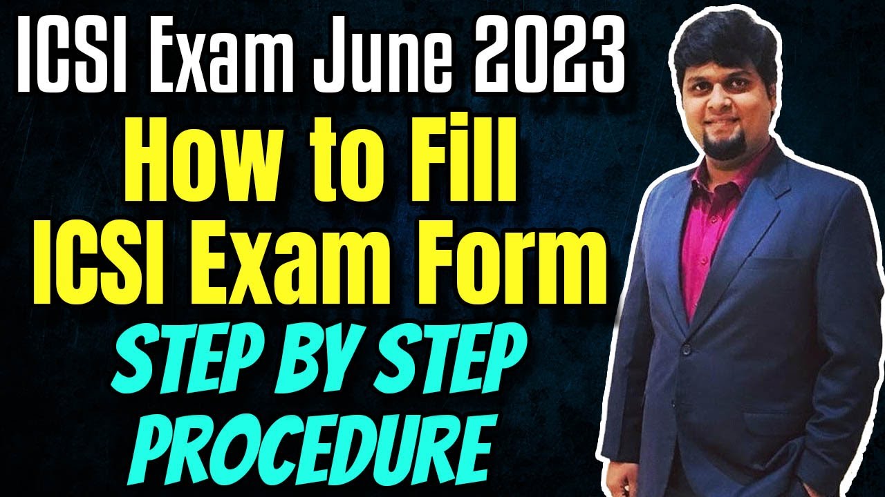 ICSI CS Exam June 2023 | How to Fill Exam Form | Step by Step Procedure | Pre Exam Test Details