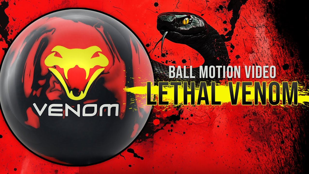 Lethal Venom | Bowling Ball Motion Video
