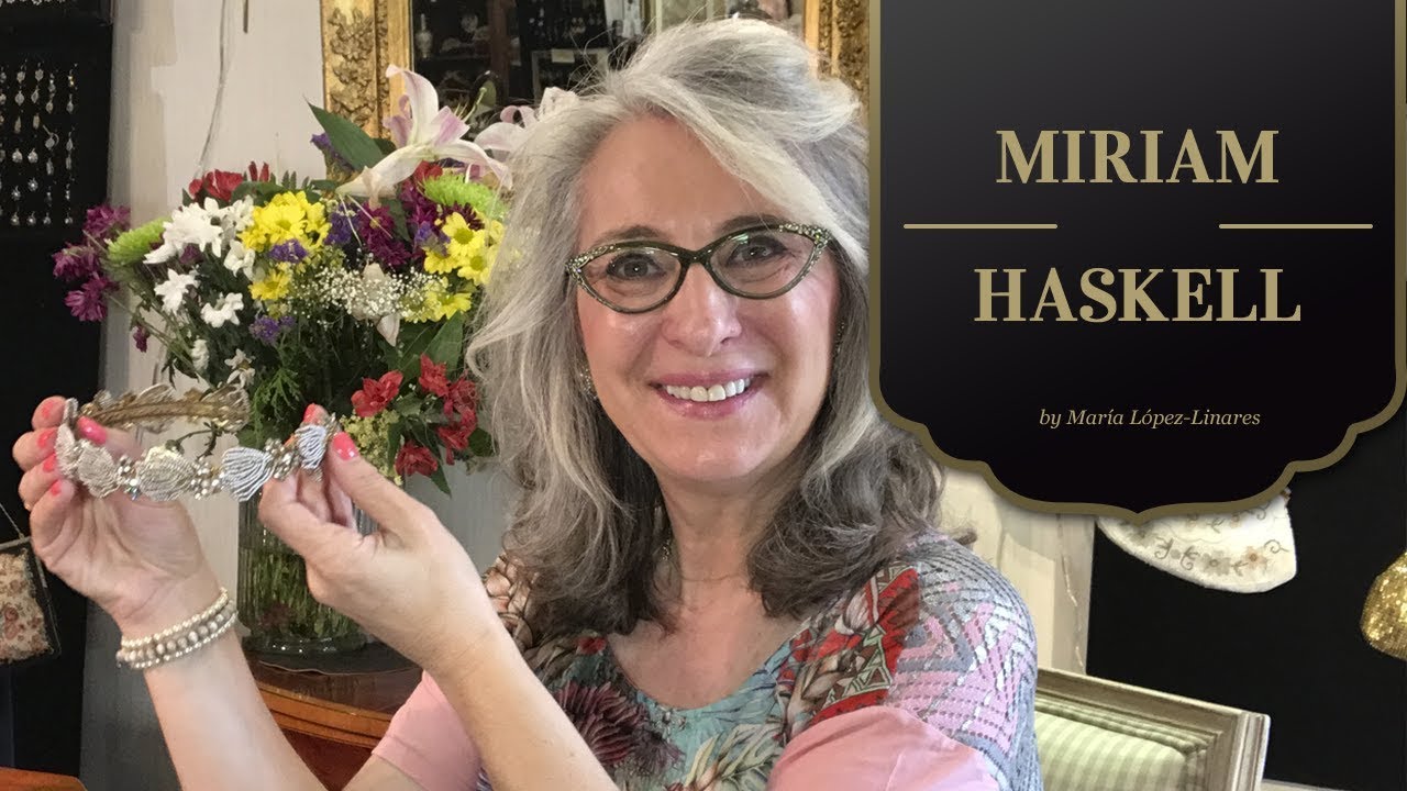 Miriam Haskell - La historia de una gran emprendedora