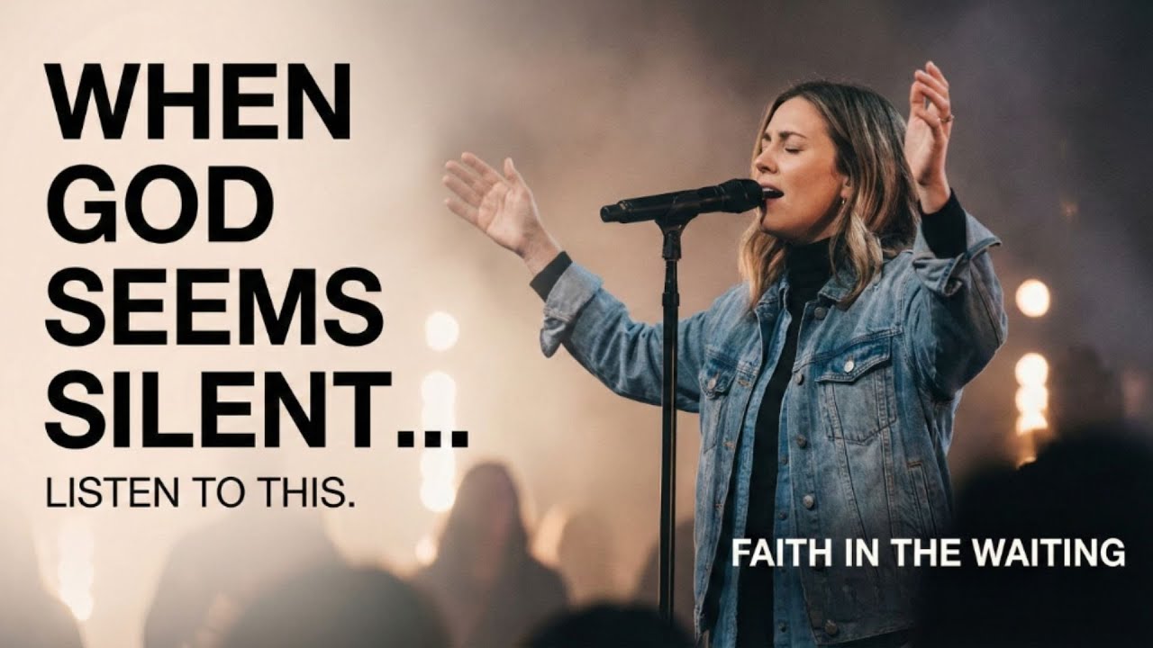 When God Seems Silent... LISTEN TO THIS | Faith in the Waiting (Official Worship Video)