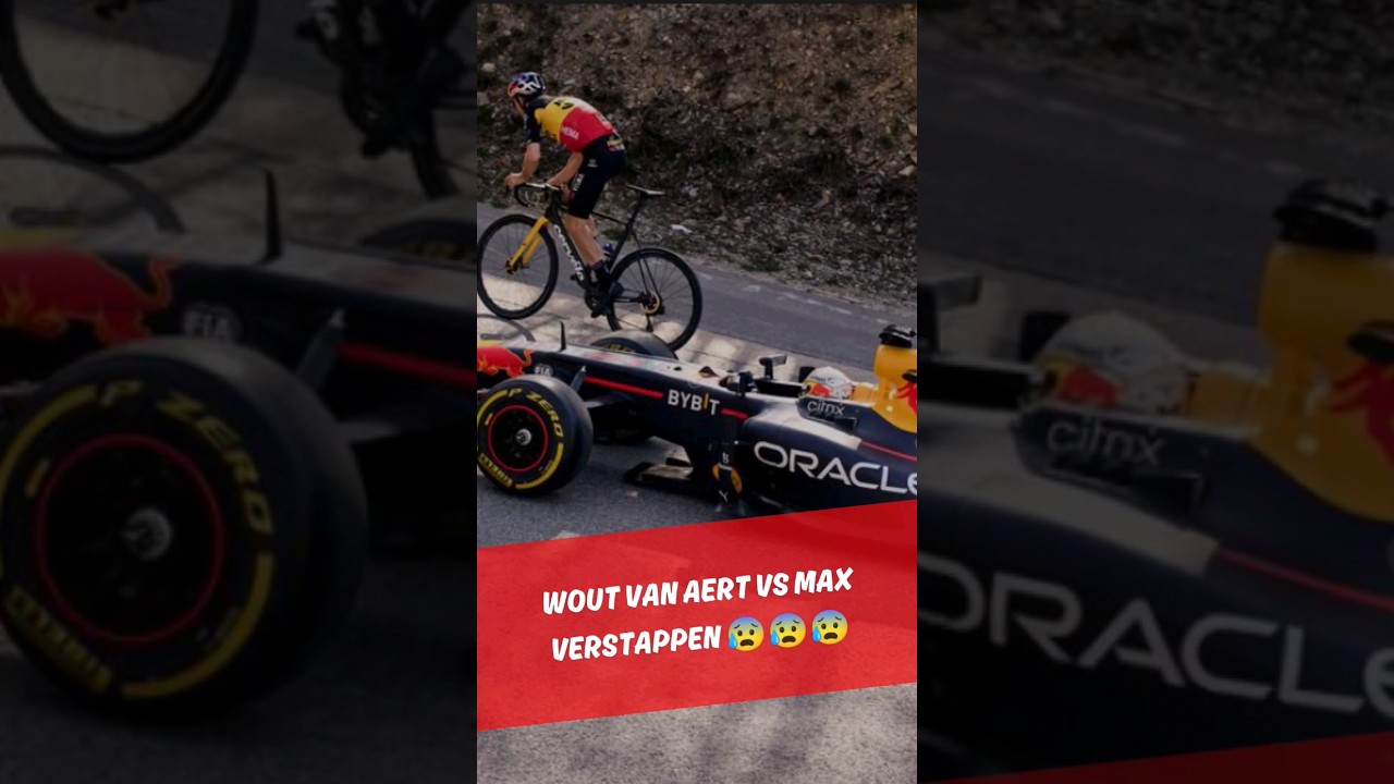 Wout Van  Aert vs Max Verstappen #f1  #cycling  #se&ntilde;ordese&ntilde;ores
