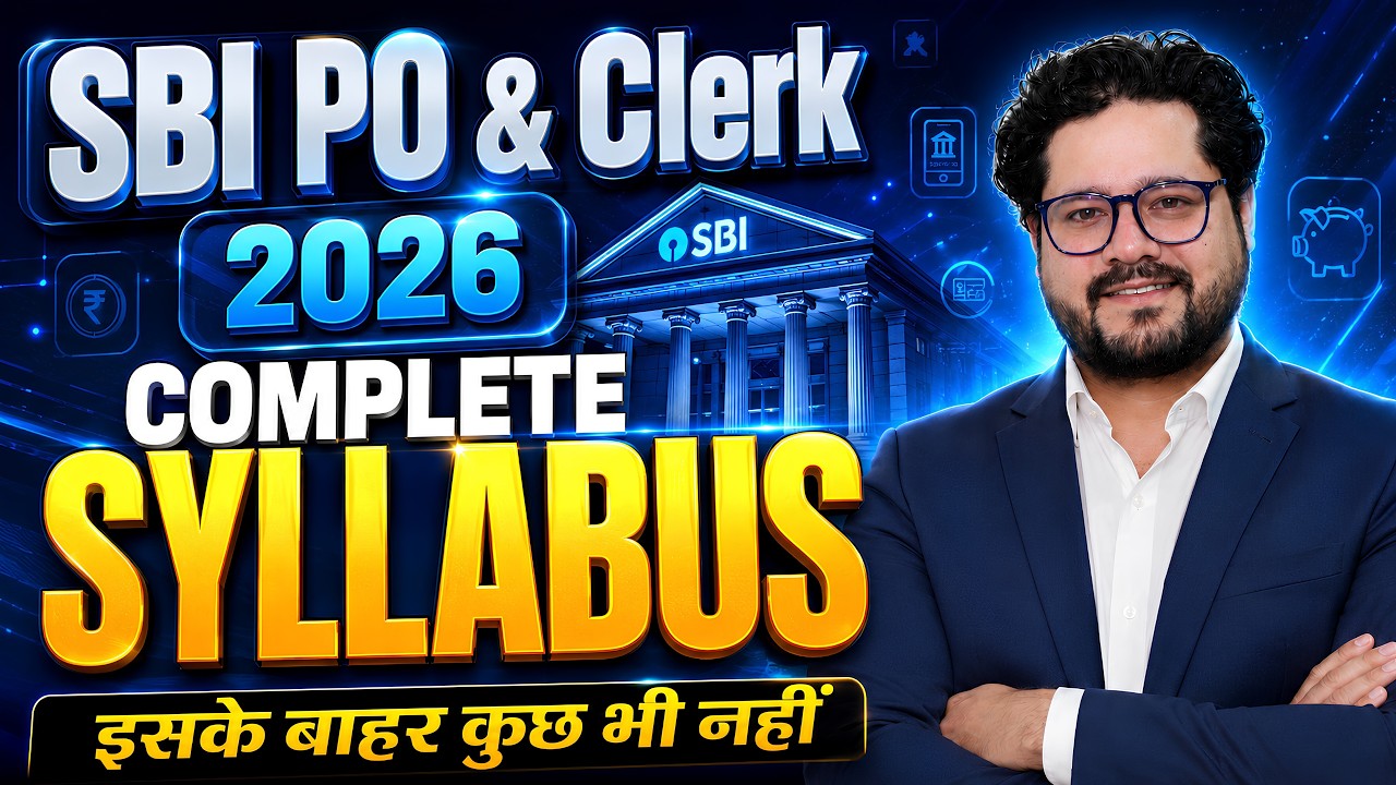 SBI PO & Clerk 2026 Complete Syllabus | Pre + Mains | Full Strategy by Ankush Lamba 🔥