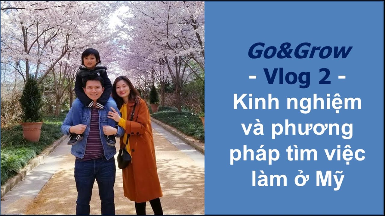 VLOG 2 - KINH NGHIỆM VÀ PHƯƠNG PHÁP TÌM VIỆC LÀM Ở MỸ | DU HỌC MỸ | GO & GROW