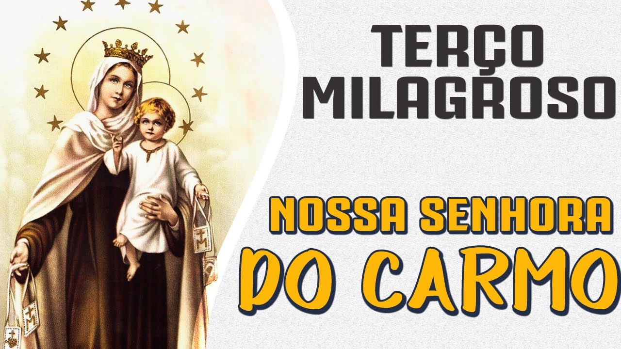 TERÇO DE NOSSA SENHORA DO CARMO