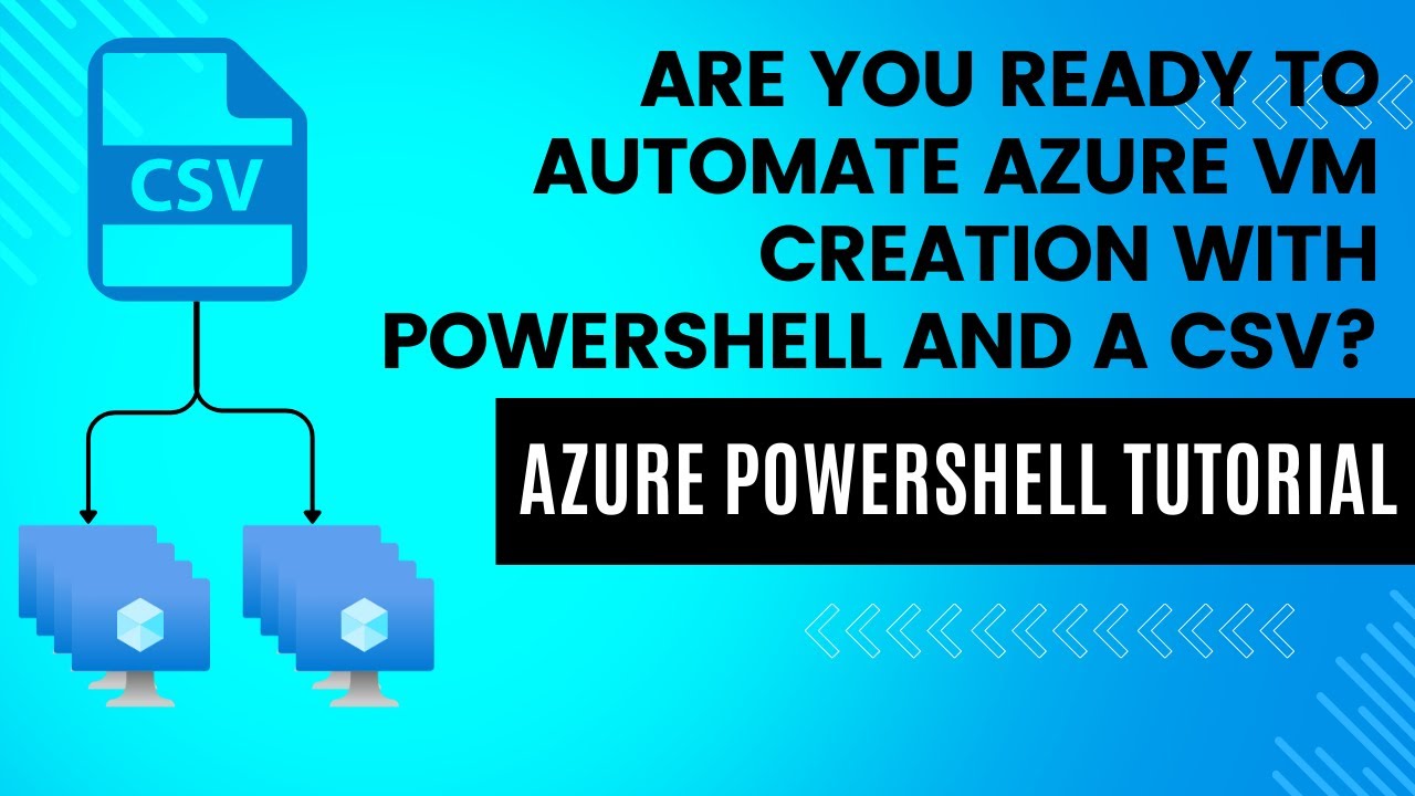 Are You Ready to Automate Azure VM Creation with PowerShell and a CSV? | EP5 | Azure PowerShell Tuto