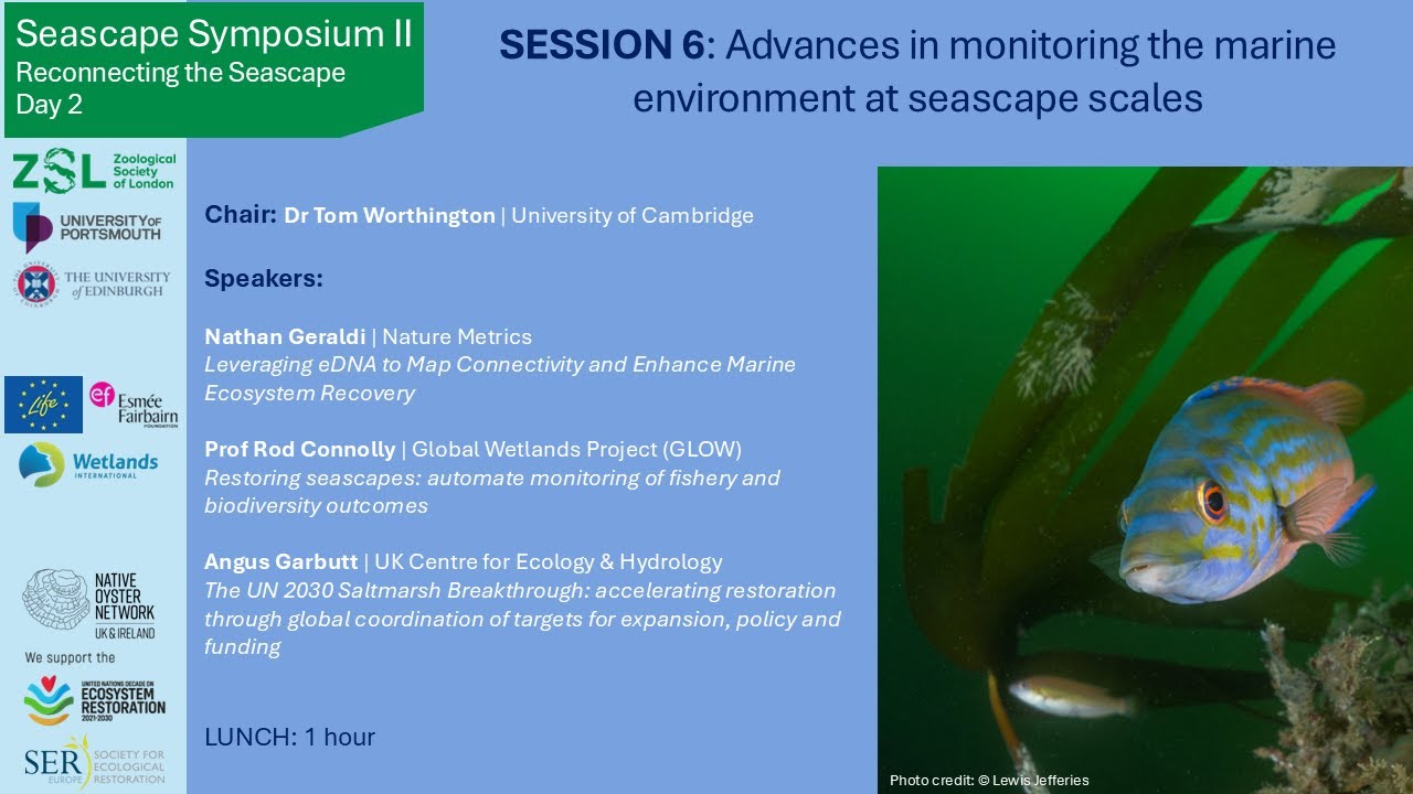 Seascape Symposium II - Session 6: Advances in monitoring the marine environment at seascape scales