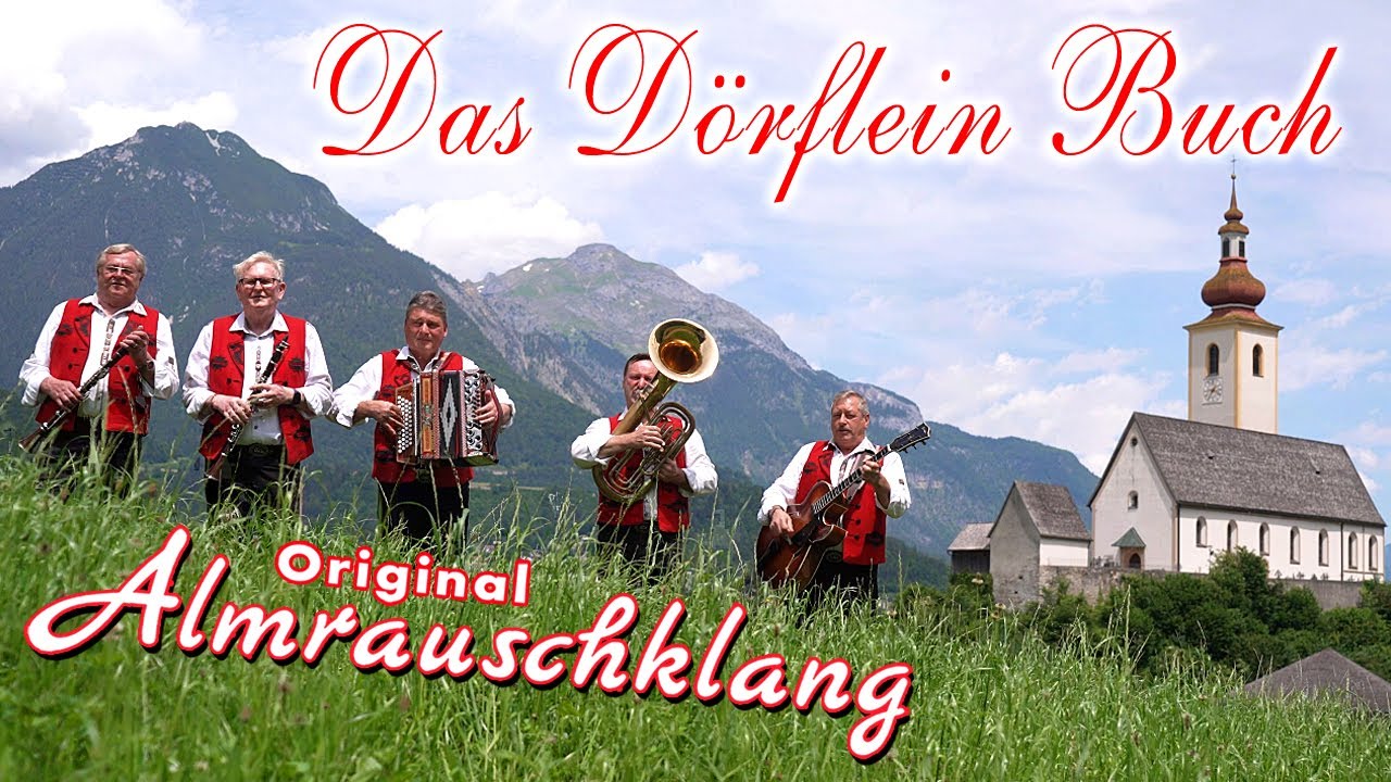 ORIGINAL ALMRAUSCHKLANG - Das Dörflein Buch