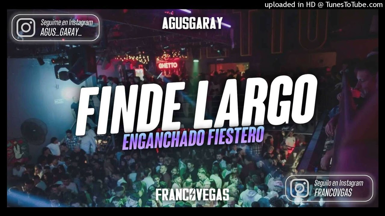 MIX FINDE LARGO otoño tropic   Agus Garay Ft @Franco Vegas