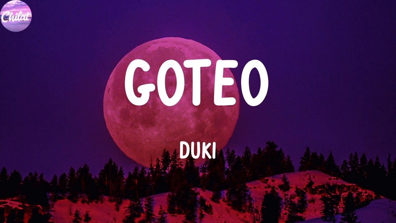 Duki - Goteo (Letras)