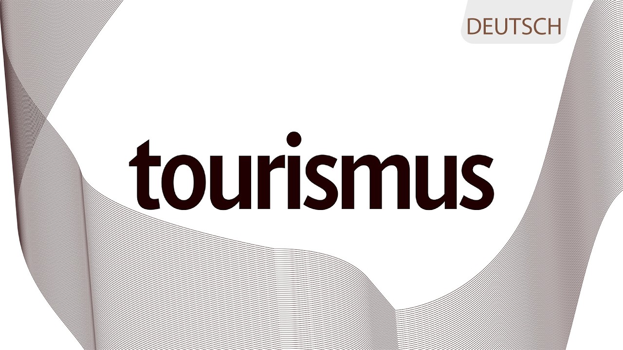 Tourismus (Deutsch) - 28. Febuar 2026