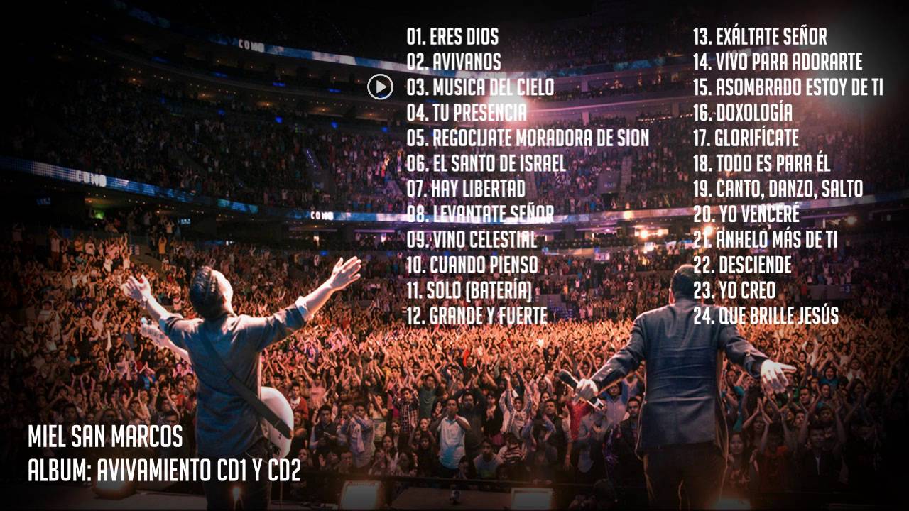 Avivamiento CD1 y CD2 - Miel San Marcos (&Aacute;lbum Completo)