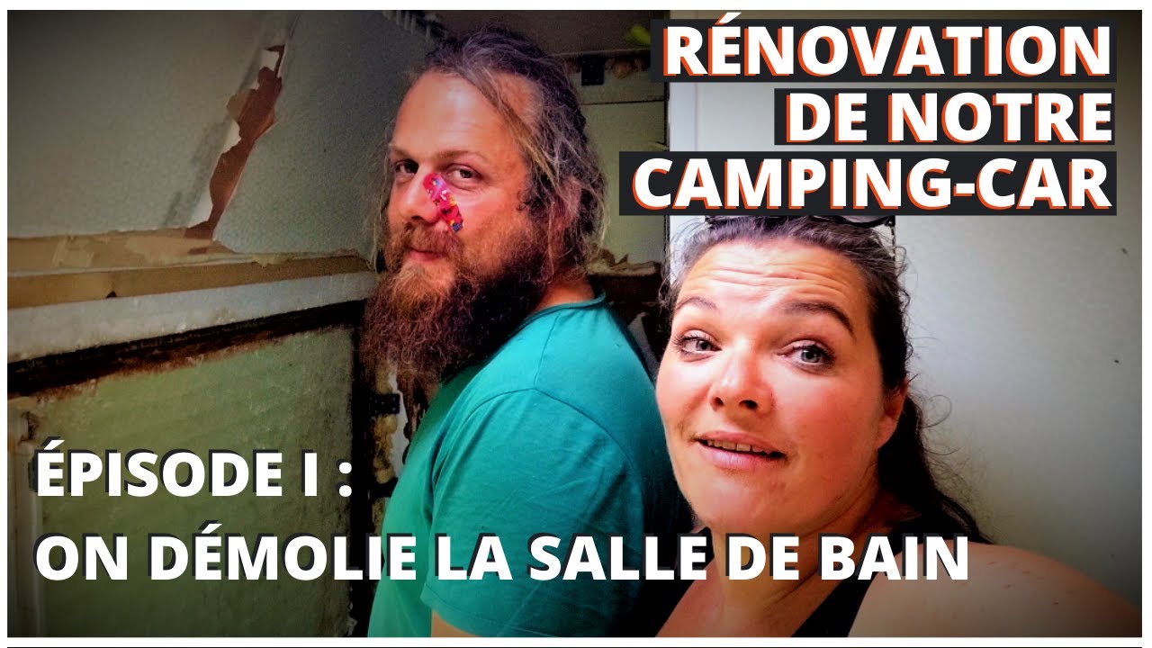 RENOVATION de notre CAMPING CAR 🪓 Ep1 🪓 Démolition de la 🚿 Salle de Bain 🚽