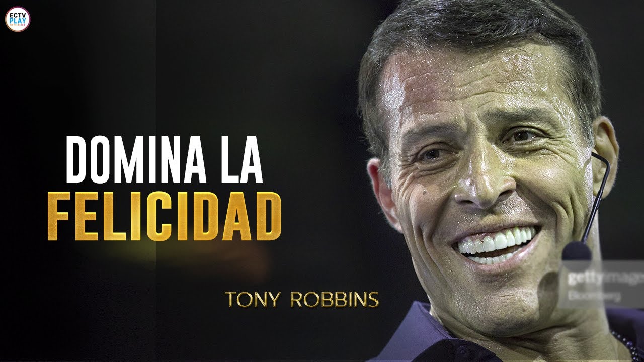 Cómo Construir Una VIDA FELIZ PARA SIEMPRE | Tony Robbins en Español