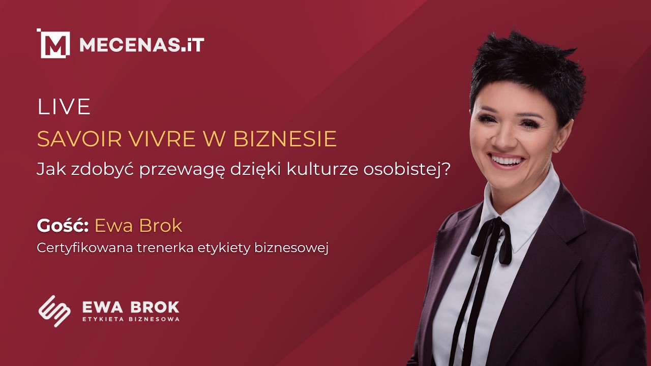 LIVE: 5 pytań w kancelarii o savoir vivre w biznesie - spotkanie z Ewą Brok